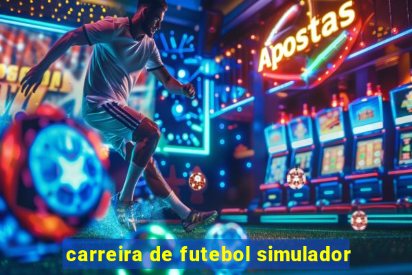 carreira de futebol simulador